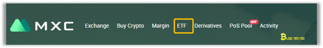 Sàn MEXC là gì? Đánh giá và hướng dẫn sử dụng sàn MEXC từ A-Z - dantradecoin 27 san pham giao dich etf