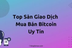 Top sàn giao dịch crypto uy tín hàng đầu tại Việt Nam 2025 - dantradecoin